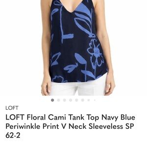 LOFT Blue Floral Camisole Top